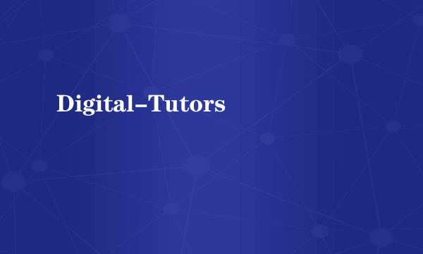 Digital-Tutors