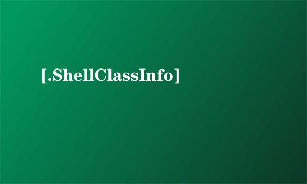 [.ShellClassInfo]