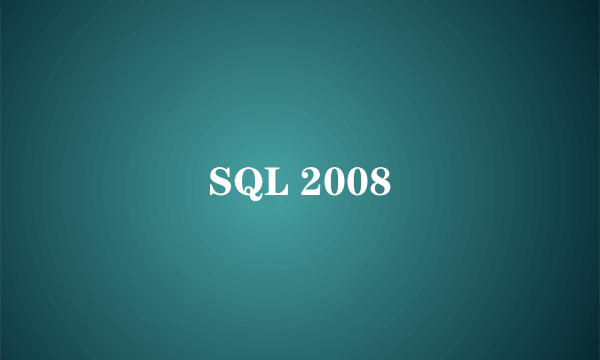 SQL 2008