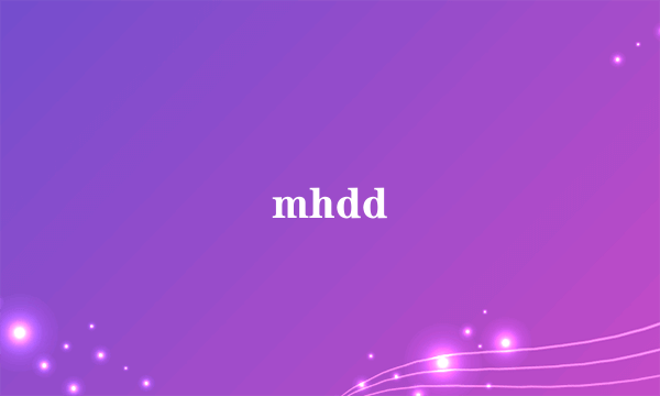 mhdd