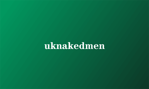 uknakedmen