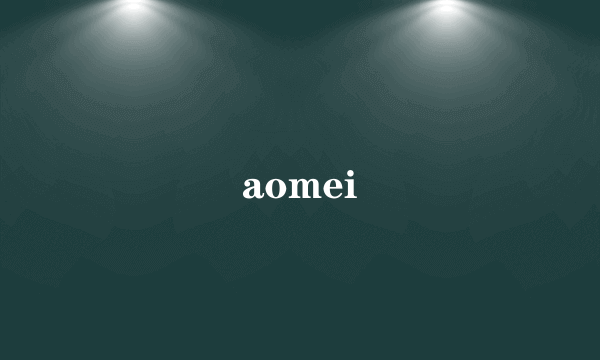 aomei