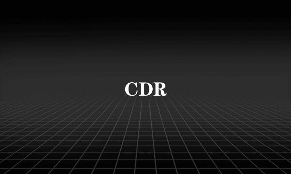 CDR