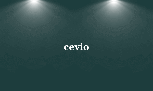 cevio