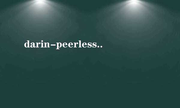 darin-peerless..