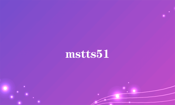 mstts51