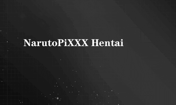 NarutoPiXXX Hentai