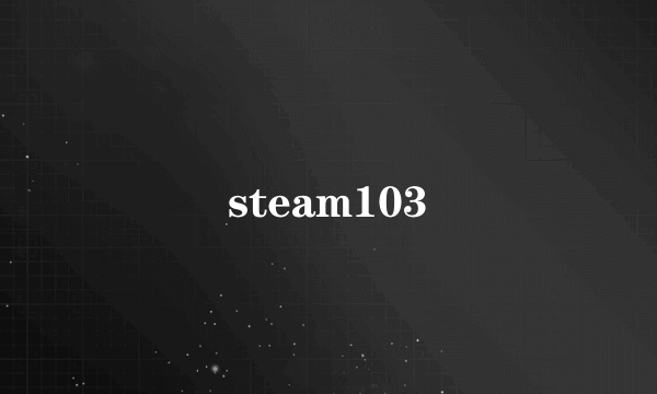 steam103