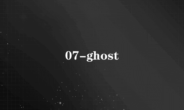 07-ghost