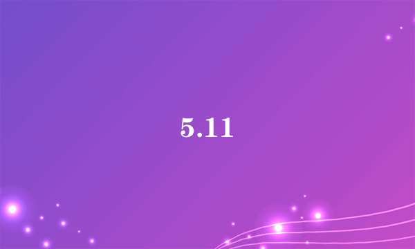 5.11