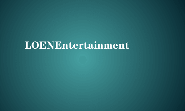 LOENEntertainment