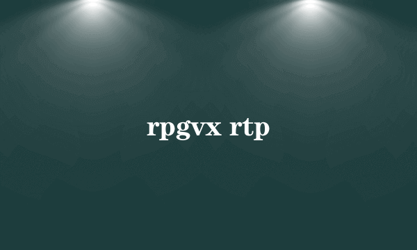 rpgvx rtp