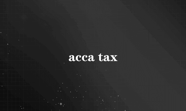 acca tax