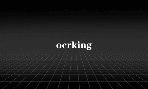 ocrking