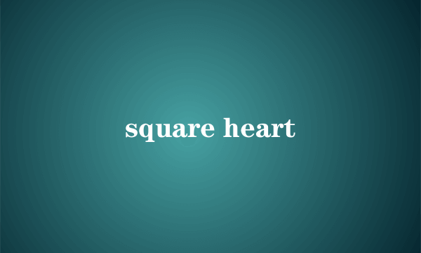 square heart