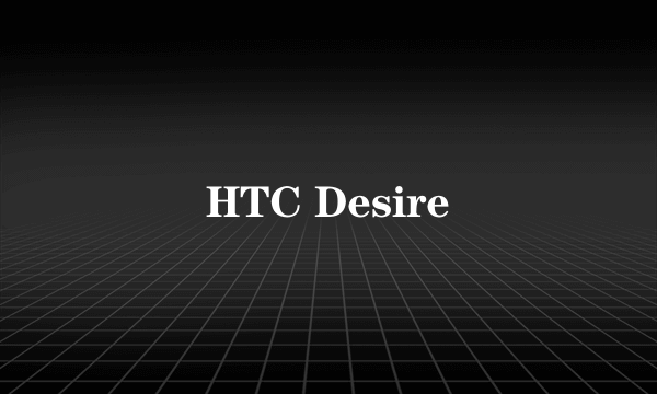 HTC Desire