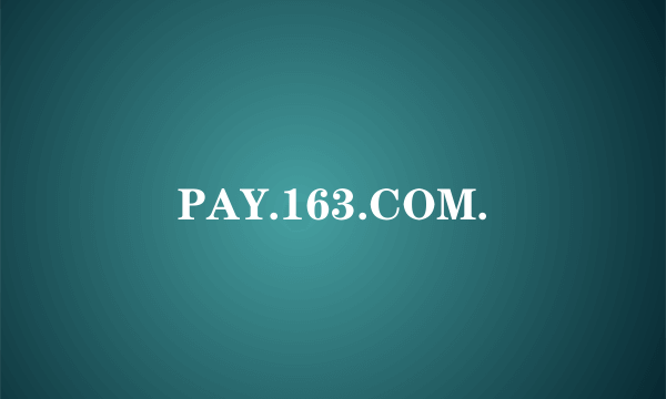 PAY.163.COM.