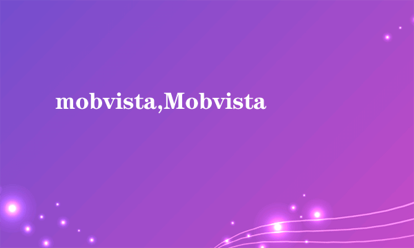 mobvista,Mobvista