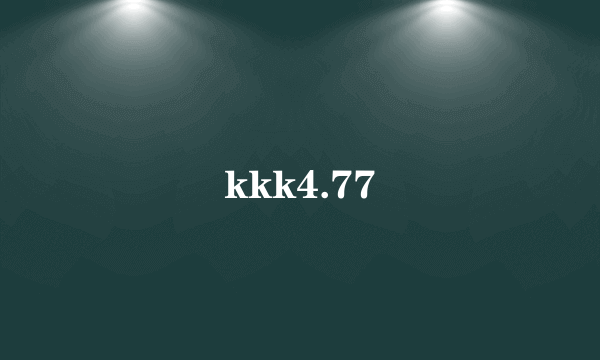 kkk4.77